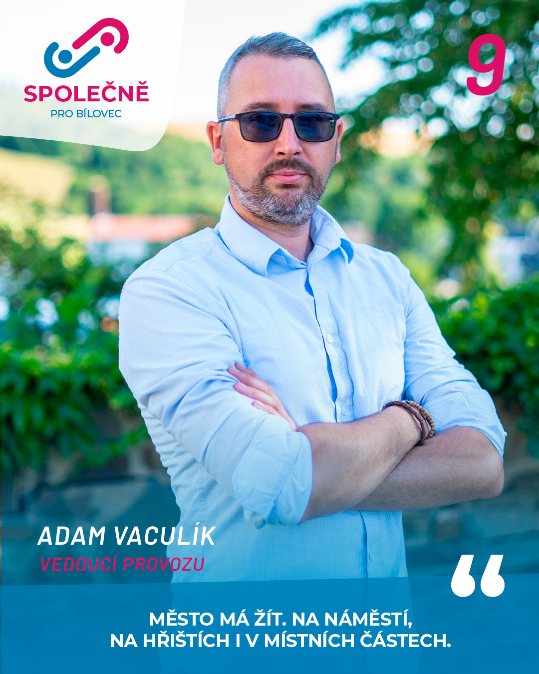 Adam Vaculík – kandidát č. 9 SPOLEČNĚ PRO BÍLOVEC