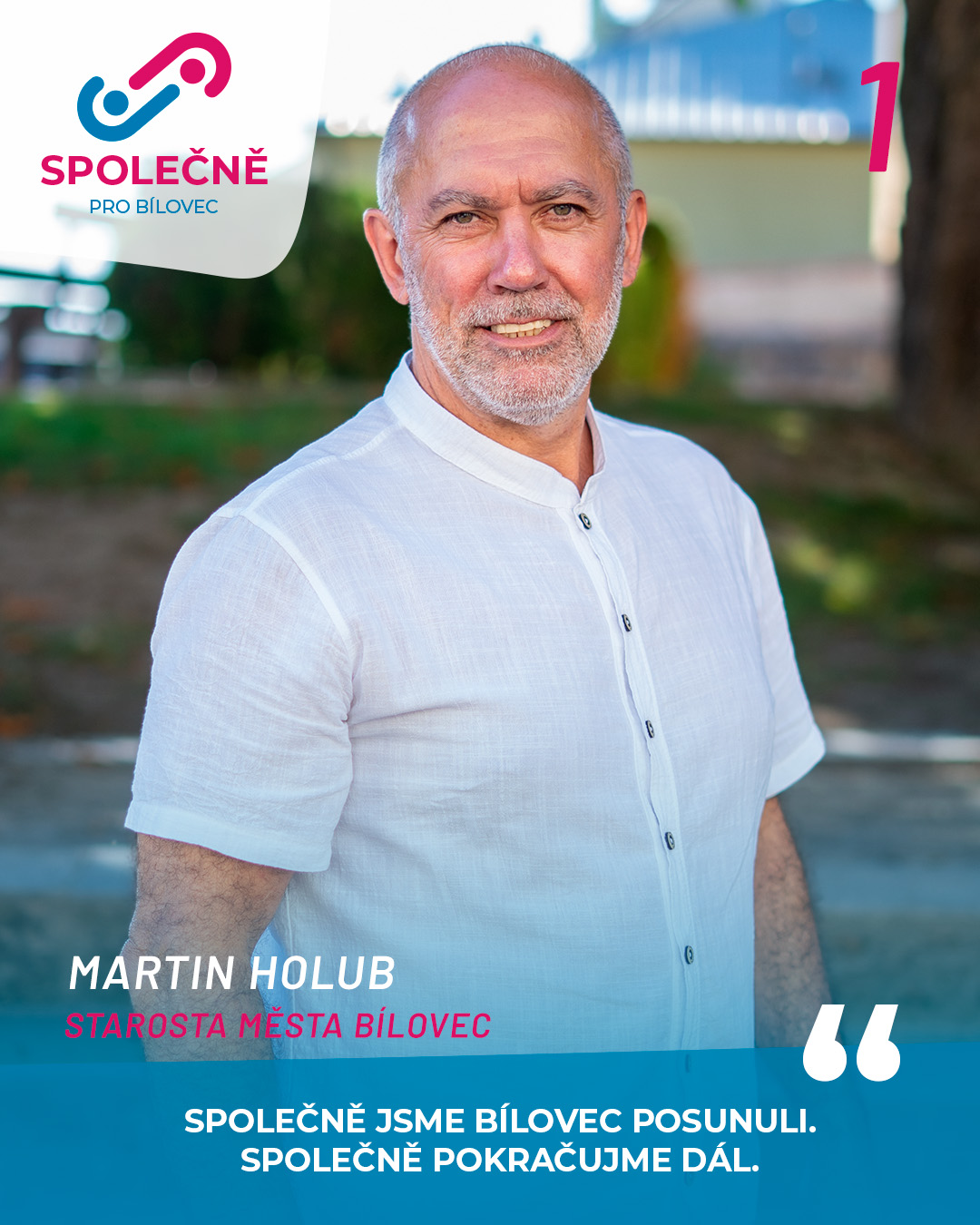 Martin Holub – kandidát č. 1 SPOLEČNĚ PRO BÍLOVEC